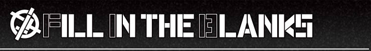 F.I.B / Fill In The Blanks