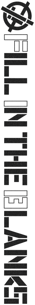 F.I.B / Fill In The Blanks